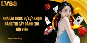 Nhà Cái TR88: Sự Lựa Chọn Đáng Tin Cậy Dành Cho Hội Viên